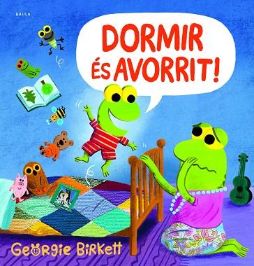 DORMIR ÉS AVORRIT! | 9788447952953 | BIRKETT, GEORGIE | Llibres Parcir | Librería Parcir | Librería online de Manresa | Comprar libros en catalán y castellano online