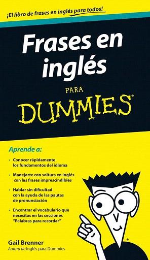 FRASES EN INGLES PARA DUMMIES | 9788432920721 | BRENNER GAIL | Llibres Parcir | Librería Parcir | Librería online de Manresa | Comprar libros en catalán y castellano online