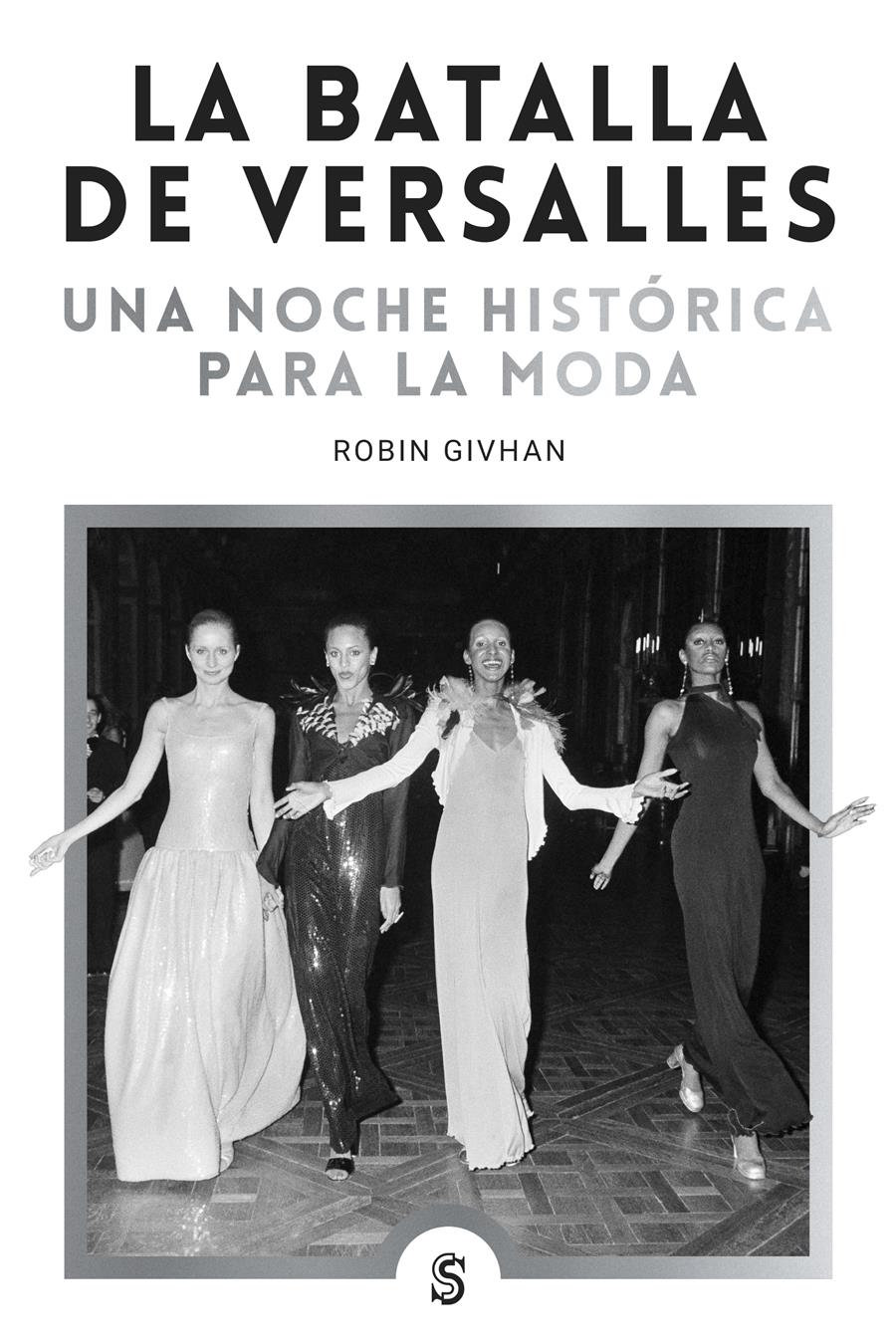 LA BATALLA DE VERSALLES | 9788412447064 | GIVHAN, ROBIN | Llibres Parcir | Librería Parcir | Librería online de Manresa | Comprar libros en catalán y castellano online