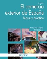 El comercio exterior de España | 9788436826616 | Sánchez Muñoz, M. Paloma/Laguna Molina, Nuria | Llibres Parcir | Llibreria Parcir | Llibreria online de Manresa | Comprar llibres en català i castellà online