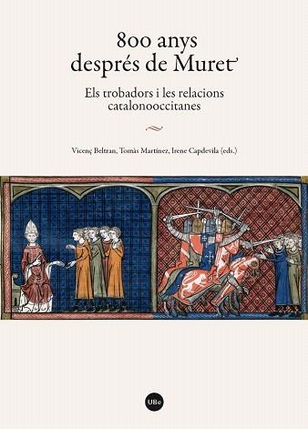 800 ANYS DESPRÉS DE MURET | 9788447538362 | VARIOS AUTORES | Llibres Parcir | Librería Parcir | Librería online de Manresa | Comprar libros en catalán y castellano online