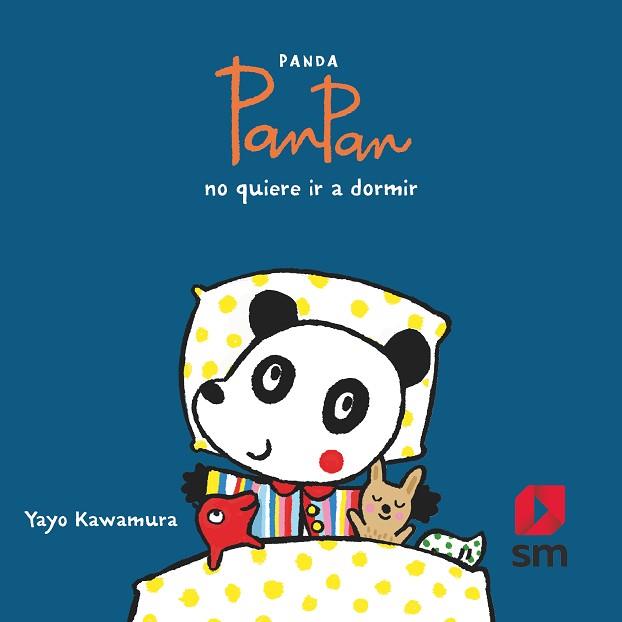 PANDA PANPAN NO QUIERE IR A DORMIR | 9788491829942 | KAWAMURA, YAYO | Llibres Parcir | Librería Parcir | Librería online de Manresa | Comprar libros en catalán y castellano online