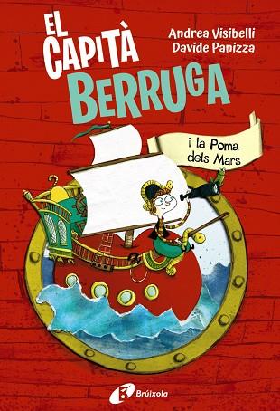 EL CAPITÀ BERRUGA, 1. EL CAPITÀ BERRUGA I LA POMA DELS MARS | 9788413493756 | VISIBELLI, ANDREA | Llibres Parcir | Librería Parcir | Librería online de Manresa | Comprar libros en catalán y castellano online