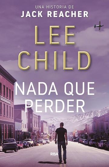 NADA QUE PERDER | 9788490568903 | CHILD LEE | Llibres Parcir | Llibreria Parcir | Llibreria online de Manresa | Comprar llibres en català i castellà online