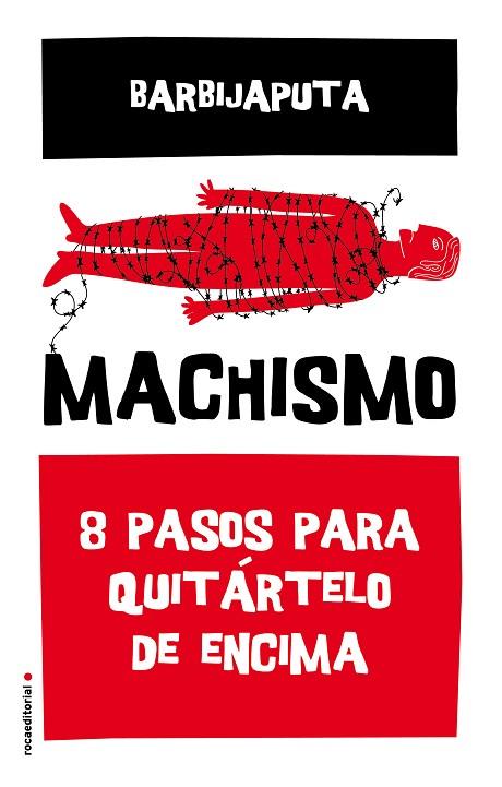 MACHISMO | 9788416700493 | BARBIJAPUTA | Llibres Parcir | Librería Parcir | Librería online de Manresa | Comprar libros en catalán y castellano online