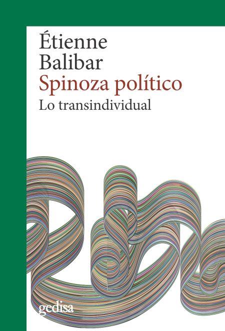 SPINOZA POLÍTICO | 9788418525155 | BALIBAR, ÉTIENNE | Llibres Parcir | Librería Parcir | Librería online de Manresa | Comprar libros en catalán y castellano online
