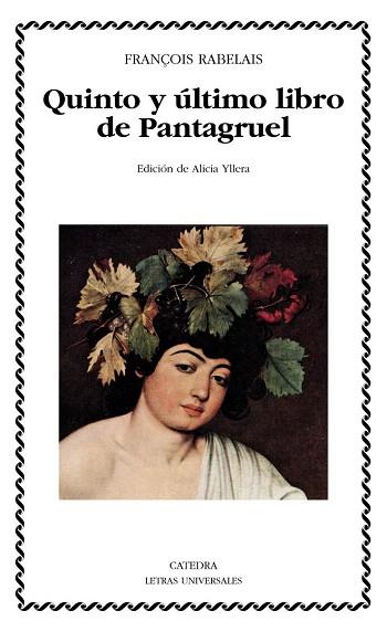 QUINTO Y ÚLTIMO LIBRO DE PANTAGRUEL | 9788437632483 | RABELAIS, FRANÇOIS | Llibres Parcir | Librería Parcir | Librería online de Manresa | Comprar libros en catalán y castellano online