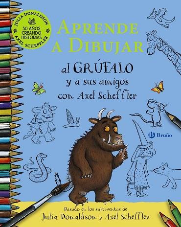APRENDE A DIBUJAR AL GRÚFALO Y A SUS AMIGOS CON AXEL SCHEFFLER | 9788469669792 | DONALDSON, JULIA | Llibres Parcir | Llibreria Parcir | Llibreria online de Manresa | Comprar llibres en català i castellà online