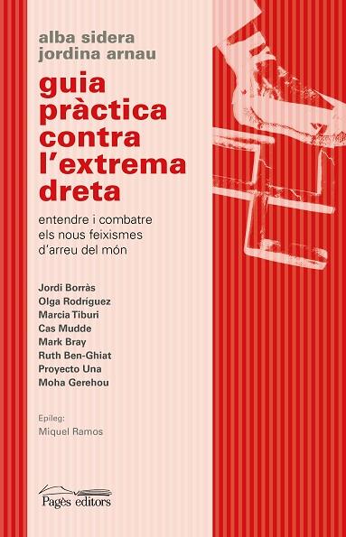 GUIA PRÀCTICA CONTRA L'EXTREMA DRETA | 9788413033730 | ARNAU ROIG, JORDINA/SIDERA GALLART, ALBA | Llibres Parcir | Llibreria Parcir | Llibreria online de Manresa | Comprar llibres en català i castellà online