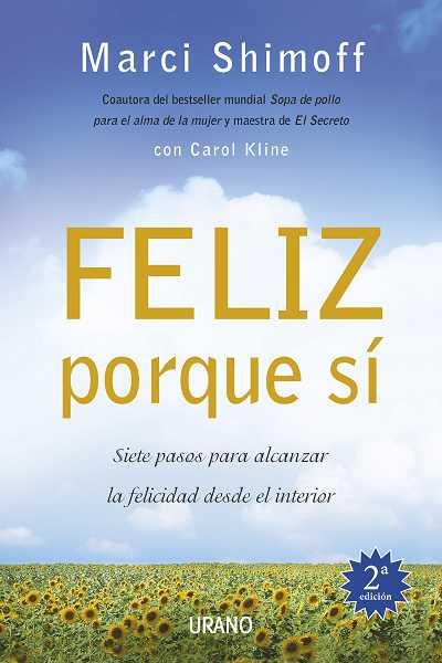FELIZ PORQUE SI | 9788479536770 | MARCI SHIMOFF | Llibres Parcir | Librería Parcir | Librería online de Manresa | Comprar libros en catalán y castellano online