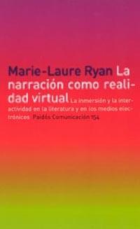 LA NARRACION COMO REALIDAD VIRTUAL | 9788449315725 | RYAN MARIE LAURE | Llibres Parcir | Librería Parcir | Librería online de Manresa | Comprar libros en catalán y castellano online