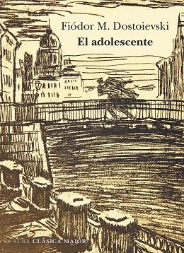 EL ADOLESCENTE | 9788490658185 | DOSTOIEVSKI, FIÓDOR M. | Llibres Parcir | Llibreria Parcir | Llibreria online de Manresa | Comprar llibres en català i castellà online