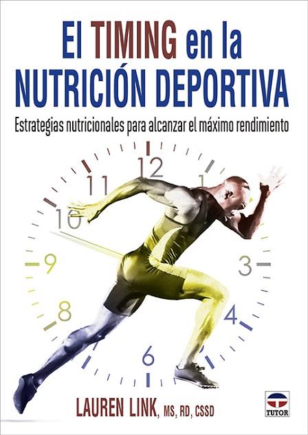 EL TIMING EN LA NUTRICIÓN DEPORTIVA | 9788418655449 | LINK, LAUREN | Llibres Parcir | Librería Parcir | Librería online de Manresa | Comprar libros en catalán y castellano online