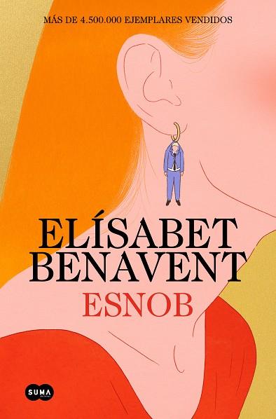 ESNOB (EDICIÓN ESPECIAL LIMITADA EN TAPA DURA) | 9788410257085 | BENAVENT, ELÍSABET | Llibres Parcir | Librería Parcir | Librería online de Manresa | Comprar libros en catalán y castellano online