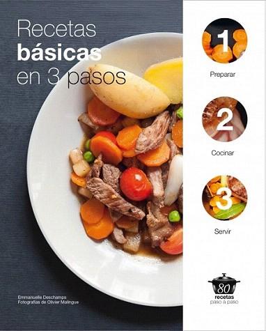 RECETAS BASICAS EN 3 PASOS | 9788425347269 | DESCHAMPS E | Llibres Parcir | Llibreria Parcir | Llibreria online de Manresa | Comprar llibres en català i castellà online
