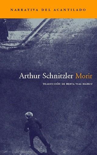 MORIR | 9788496136526 | SCHNITZLER | Llibres Parcir | Librería Parcir | Librería online de Manresa | Comprar libros en catalán y castellano online