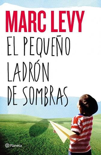 El pequeño ladrón de sombras | 9788408050469 | Marc Levy | Llibres Parcir | Llibreria Parcir | Llibreria online de Manresa | Comprar llibres en català i castellà online