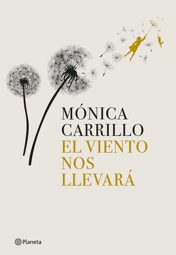 EL VIENTO NOS LLEVARÁ | 9788408269274 | CARRILLO, MÓNICA | Llibres Parcir | Librería Parcir | Librería online de Manresa | Comprar libros en catalán y castellano online