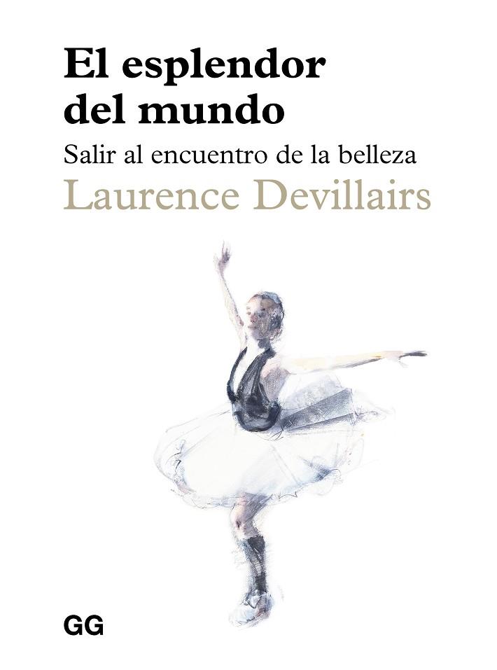 EL ESPLENDOR DEL MUNDO | 9788425236310 | DEVILLAIRS, LAURENCE | Llibres Parcir | Llibreria Parcir | Llibreria online de Manresa | Comprar llibres en català i castellà online