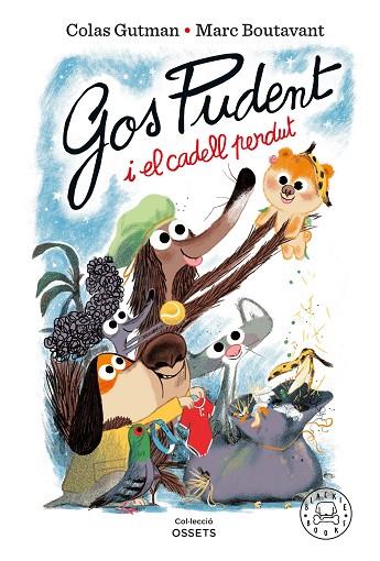 GOS PUDENT I EL CADELL PERDUT | 9788410025837 | GUTMAN, COLAS | Llibres Parcir | Librería Parcir | Librería online de Manresa | Comprar libros en catalán y castellano online