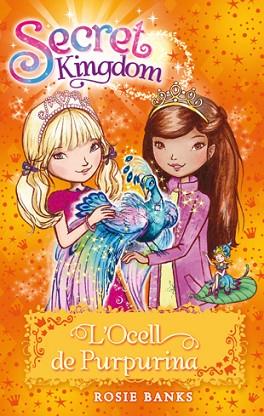SECRET KINGDOM 21. L'OCELL DE PURPURINA | 9788424657345 | BANKS, ROSIE | Llibres Parcir | Llibreria Parcir | Llibreria online de Manresa | Comprar llibres en català i castellà online