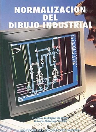 NORMALIZACION DIBUJO INDUSTRIAL | 9788470631818 | RODRIGUEZ DE ABAJO | Llibres Parcir | Librería Parcir | Librería online de Manresa | Comprar libros en catalán y castellano online
