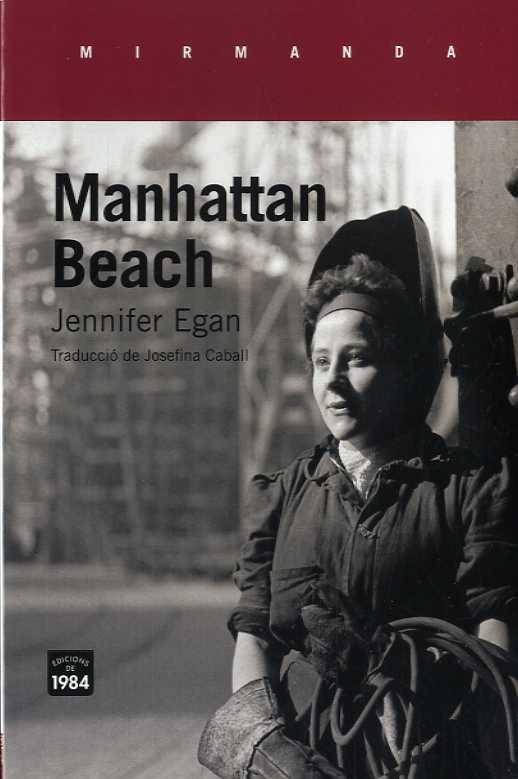 MANHATTAN BEACH | 9788416987436 | EGAN, JENNIFER | Llibres Parcir | Librería Parcir | Librería online de Manresa | Comprar libros en catalán y castellano online