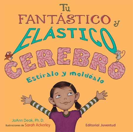 TU FANTÁSTICO Y ELÁSTICO CEREBRO | 9788426139566 | DEAK, JOANN | Llibres Parcir | Llibreria Parcir | Llibreria online de Manresa | Comprar llibres en català i castellà online