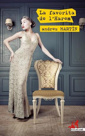 LA FAVORITA DE L'HAREM | 9788417847333 | MARTÍN, ANDREU | Llibres Parcir | Llibreria Parcir | Llibreria online de Manresa | Comprar llibres en català i castellà online