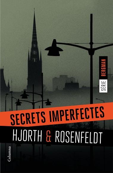 SECRETS IMPERFECTES | 9788466420884 | MICHAEL HJORTH/HANS ROSENFELDT | Llibres Parcir | Llibreria Parcir | Llibreria online de Manresa | Comprar llibres en català i castellà online