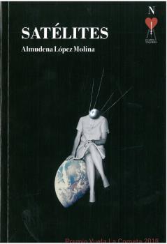SATELITES | 9788493451578 | LOPEZ MOLINA ALMUDENA | Llibres Parcir | Librería Parcir | Librería online de Manresa | Comprar libros en catalán y castellano online