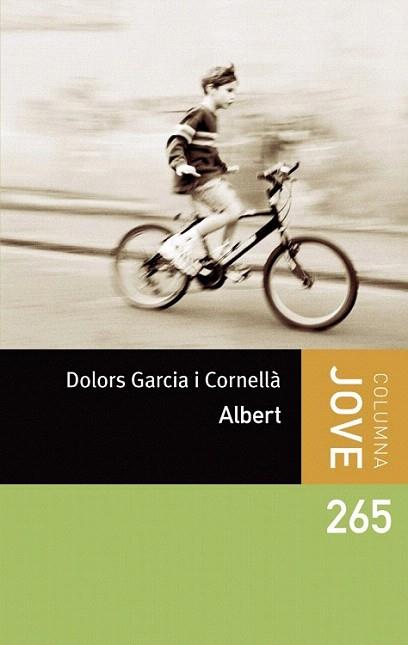 ALBERT col Columna jove 265 | 9788499327549 | DOLORS GARCIA I CORNELLA | Llibres Parcir | Librería Parcir | Librería online de Manresa | Comprar libros en catalán y castellano online