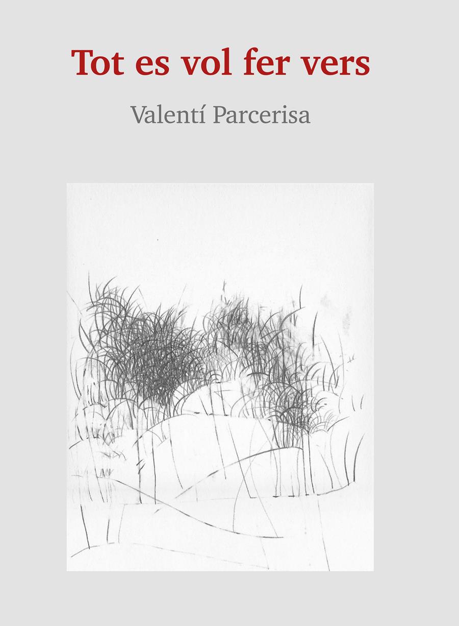 PRESENTACIÓ DE "TOT ES VOL FER VERS", de VALENTÍ PARCERISA - Llibres Parcir | Llibreria Parcir | Llibreria online de Manresa | Comprar llibres en català i castellà online