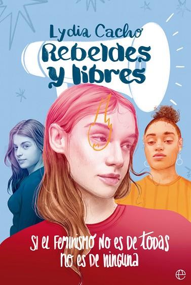 REBELDES Y LIBRES | 9788413844930 | CACHO, LYDIA | Llibres Parcir | Librería Parcir | Librería online de Manresa | Comprar libros en catalán y castellano online