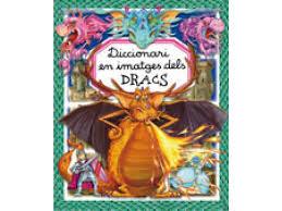 DICCIONARIS PER IMATGES DELS DRACS | 9782215099801 | Llibres Parcir | Librería Parcir | Librería online de Manresa | Comprar libros en catalán y castellano online