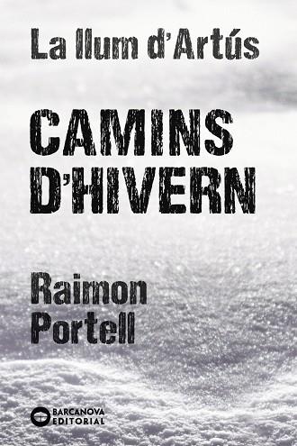 CAMINS D´HIVERN | 9788448947712 | PORTELL, RAIMON | Llibres Parcir | Llibreria Parcir | Llibreria online de Manresa | Comprar llibres en català i castellà online