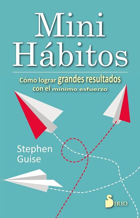 MINI HÁBITOS | 9788416579662 | Llibres Parcir | Llibreria Parcir | Llibreria online de Manresa | Comprar llibres en català i castellà online