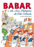 BABAR I ELS JOCS OLIMPICS DE LA VILA CELESTE | 9788498015935 | BRUNHOFF LAURENT DE | Llibres Parcir | Llibreria Parcir | Llibreria online de Manresa | Comprar llibres en català i castellà online