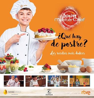 ¿QUÉ HAY DE POSTRE? | 9788467052626 | SHINE/CR TVE | Llibres Parcir | Librería Parcir | Librería online de Manresa | Comprar libros en catalán y castellano online