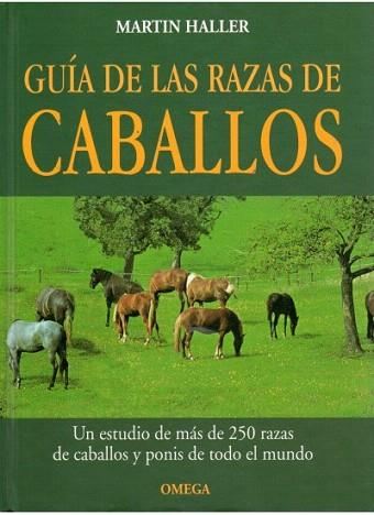 GUIA DE LAS RAZAS DE LOS CABALLOS | 9788428211512 | HALLER | Llibres Parcir | Librería Parcir | Librería online de Manresa | Comprar libros en catalán y castellano online