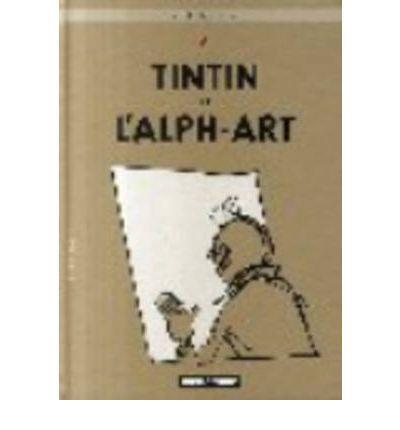 TINTIN ET L´ALPH-ART (FRANCES) | 9782203001329 | HERGE | Llibres Parcir | Librería Parcir | Librería online de Manresa | Comprar libros en catalán y castellano online
