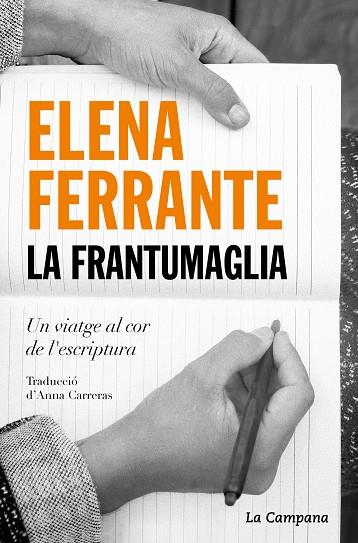 LA FRANTUMAGLIA | 9788418226854 | FERRANTE, ELENA | Llibres Parcir | Librería Parcir | Librería online de Manresa | Comprar libros en catalán y castellano online