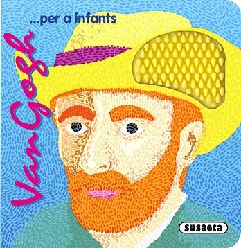 VAN GOGH... PER A INFANTS | 9788411962841 | BUSQUETS, JORDI | Llibres Parcir | Librería Parcir | Librería online de Manresa | Comprar libros en catalán y castellano online