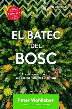 EL BATEC DEL BOSC | 9788413560106 | WOHLLEBEN, PETER | Llibres Parcir | Librería Parcir | Librería online de Manresa | Comprar libros en catalán y castellano online