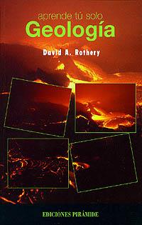 GEOLOGIA APRENDE TU SOLO | 9788436811797 | APRENDE TU SOLO | Llibres Parcir | Librería Parcir | Librería online de Manresa | Comprar libros en catalán y castellano online