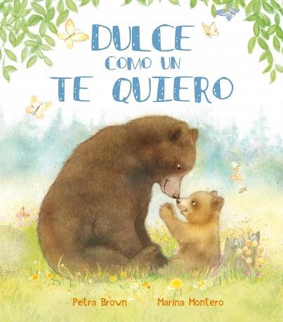DULCE COMO UN TE QUIERO | 9788448839413 | MONTERO,MARINA/BROWN,PETRA | Llibres Parcir | Librería Parcir | Librería online de Manresa | Comprar libros en catalán y castellano online
