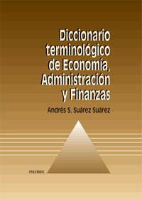 DICCIONARIO TERMINOLOGICO ECONOMIA ADMISTRACION FINANZAS | 9788436814149 | SUAREZ | Llibres Parcir | Llibreria Parcir | Llibreria online de Manresa | Comprar llibres en català i castellà online