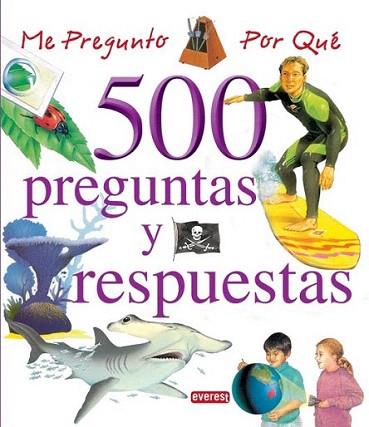 Me pregunto por qué. 500 preguntas y respuestas (volumen II) | 9788444110677 | V.V.A.A. | Llibres Parcir | Librería Parcir | Librería online de Manresa | Comprar libros en catalán y castellano online