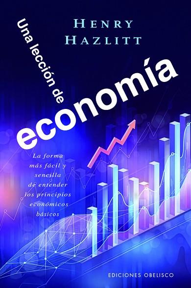 UNA LECCIÓN DE ECONOMÍA | 9788411723824 | HAZLITT, HENRY | Llibres Parcir | Llibreria Parcir | Llibreria online de Manresa | Comprar llibres en català i castellà online