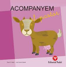 ACOMPANYEM EL PASTOR | 9788478876211 | NADAL, ROSA M. : SABATE, JORDI XAVIER | Llibres Parcir | Llibreria Parcir | Llibreria online de Manresa | Comprar llibres en català i castellà online